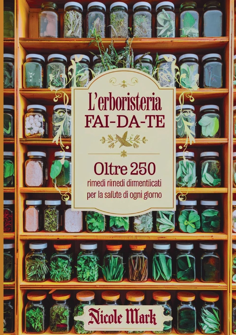 L'Erboristeria Fai-da-Te Health, Nutrition & Fitness