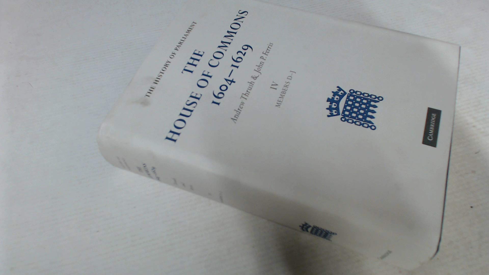 The House of Commons 1604-1629 Memories