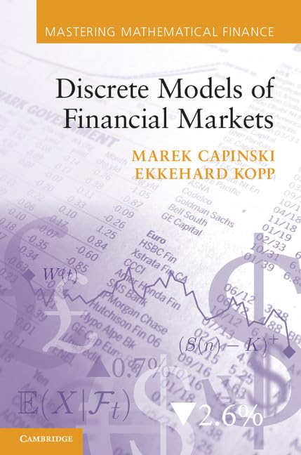 Discrete Models of Financial Markets (Mastering Mathematical Finance) Business, Finance & Career