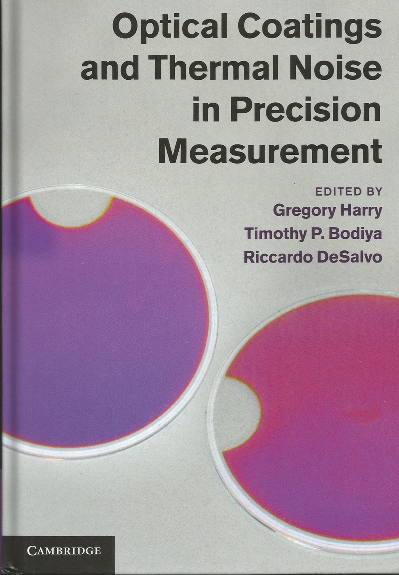 Optical Coatings and Thermal Noise in Precision Measurement Business & Technology