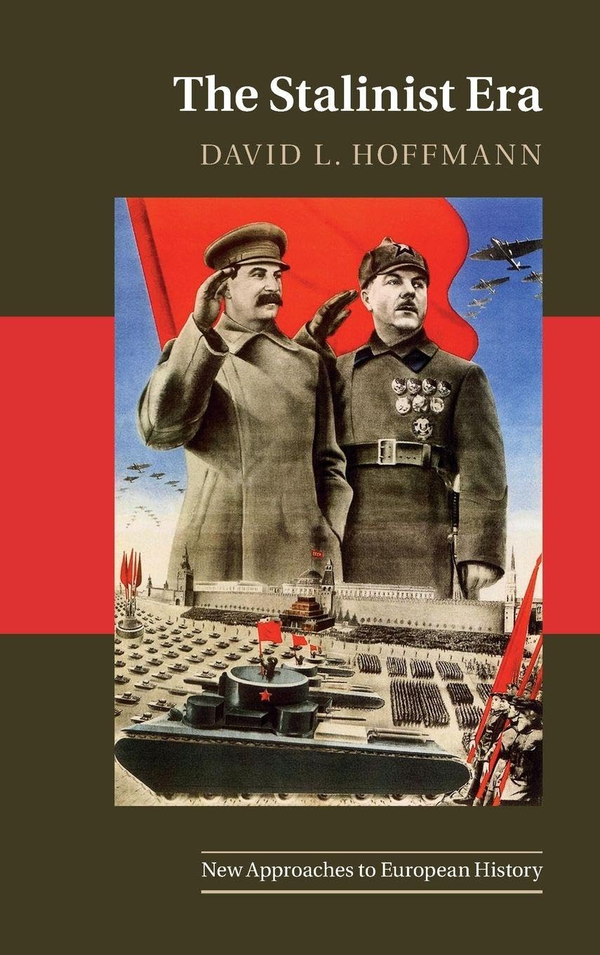 The Stalinist Era Politics & History