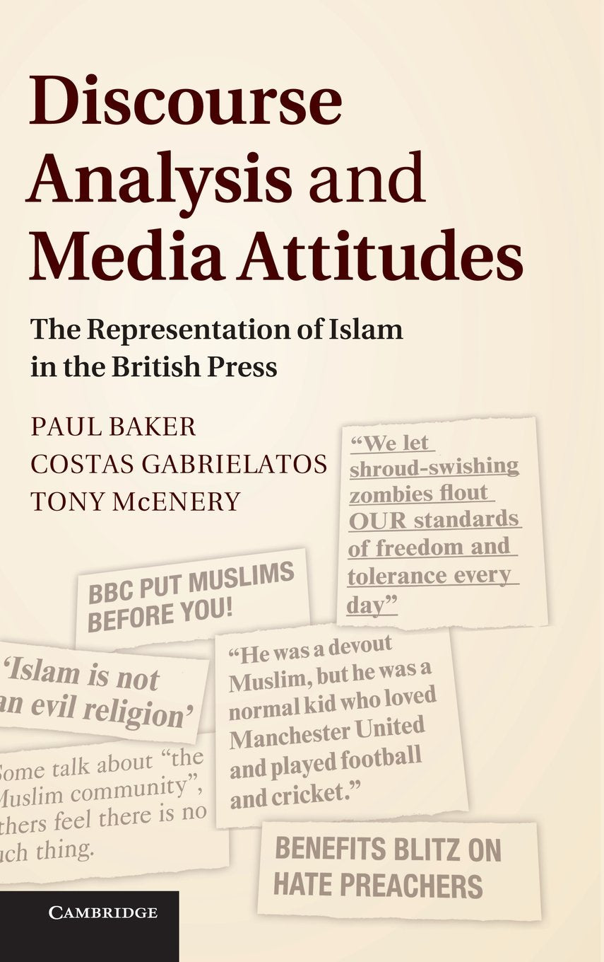 Discourse Analysis and Media Attitudes Media & Communication