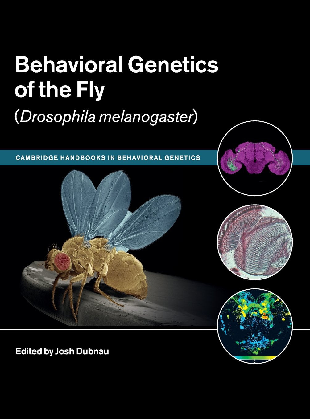 Behavioral Genetics of the Fly (Drosophila Melanogaster) book