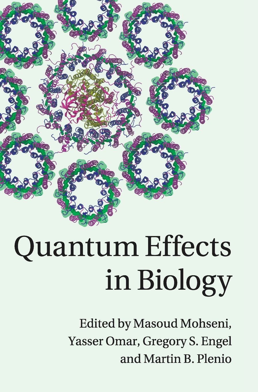 Quantum Effects in Biology Natural Sciences