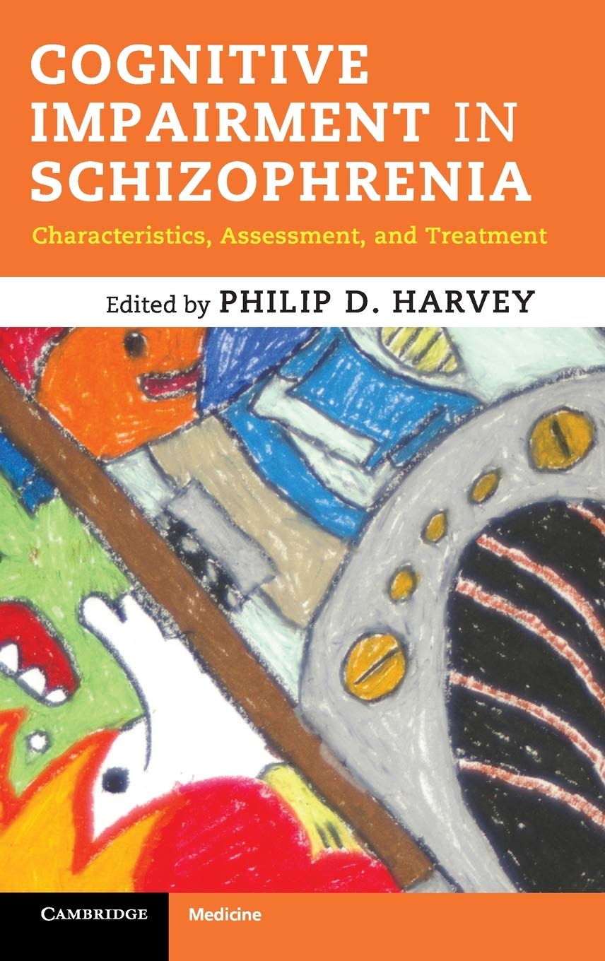 Cognitive Impairment in Schizophrenia: Characteristics, Assessment and Treatment book