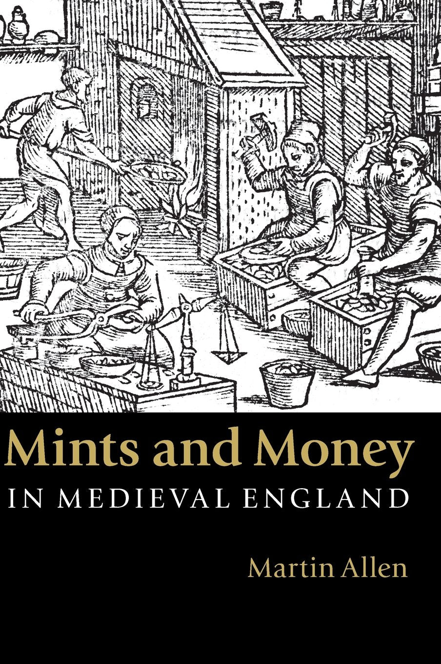 Mints and Money in Medieval England Law