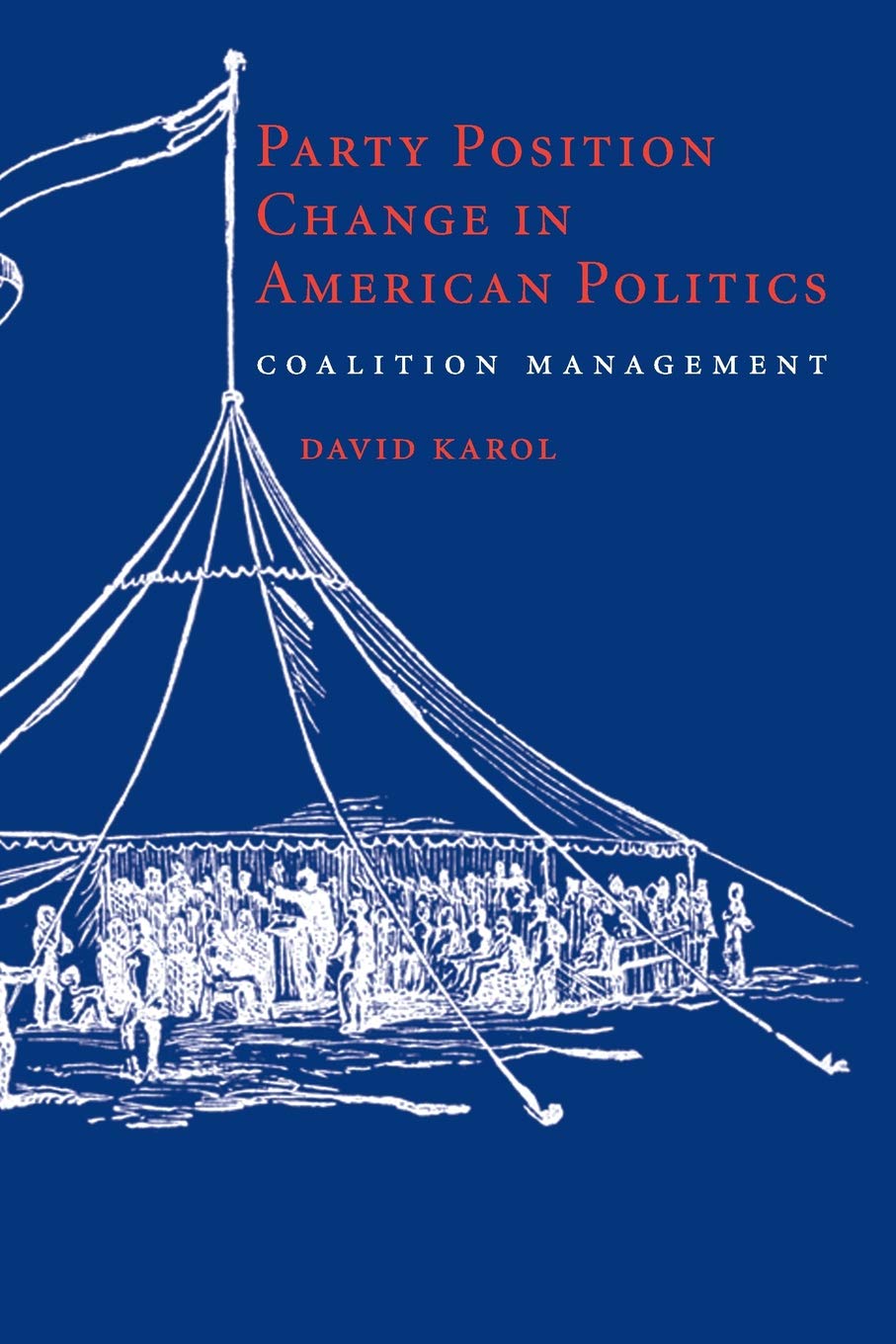 Party Position Change in American Politics: Coalition Management Law