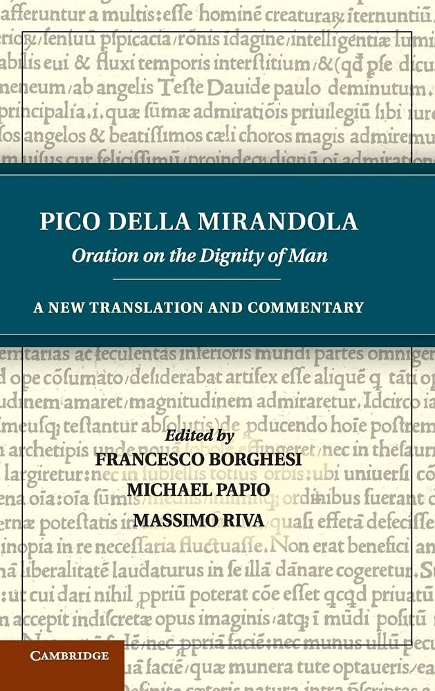 Pico della Mirandola: Oration on the Dignity of Man Philosophy