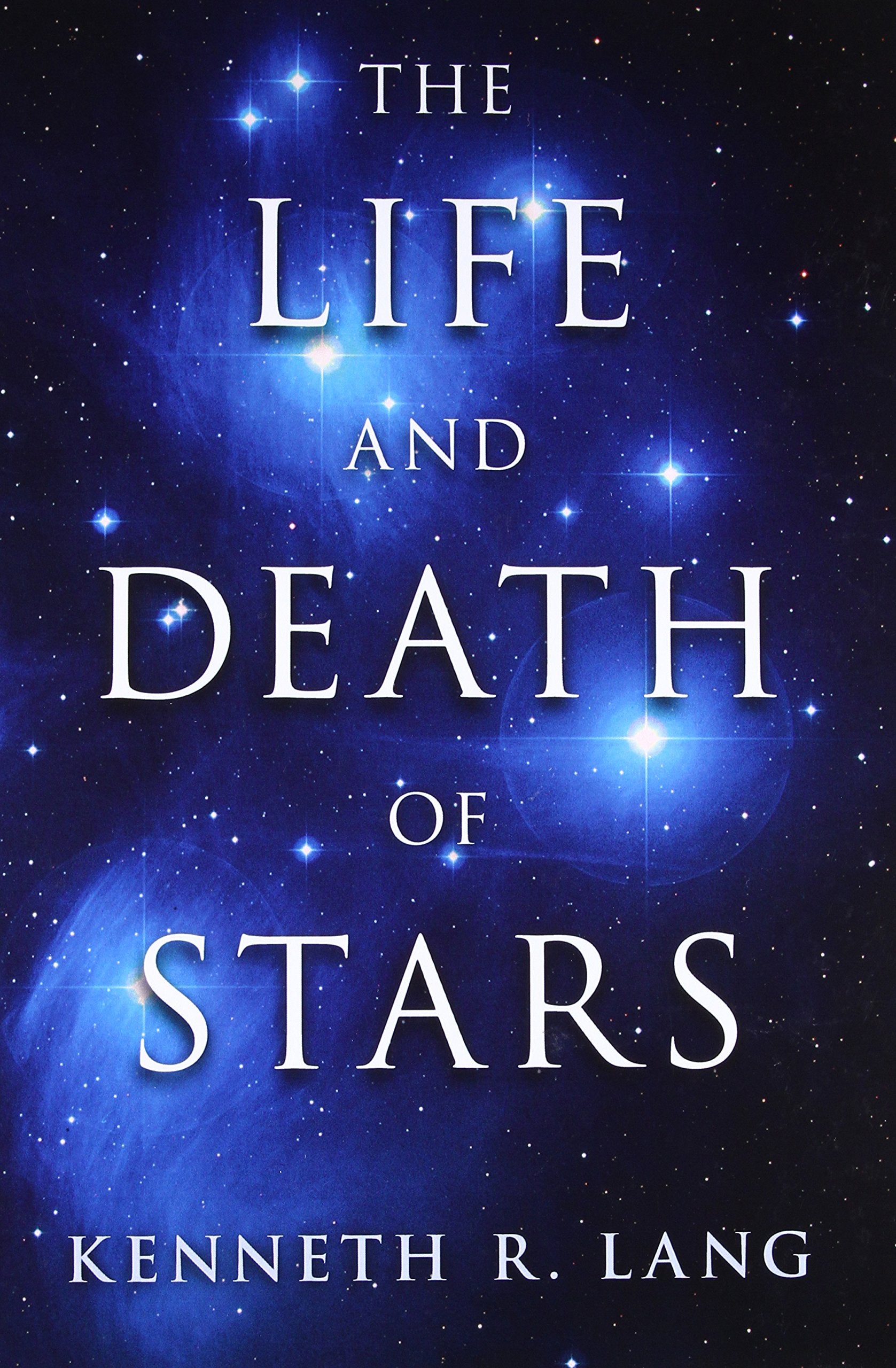 The Life and Death of Stars book