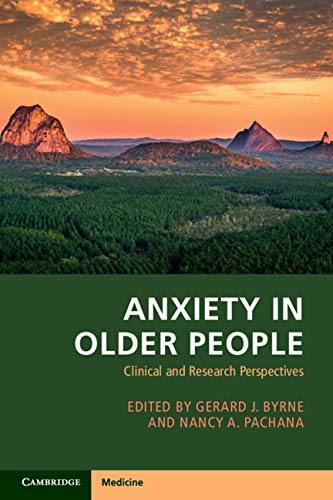 Anxiety in Older People: Clinical and Research Perspectives Medicine