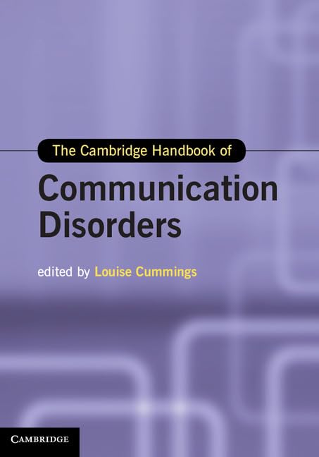 The Cambridge Handbook of Communication Disorders (Cambridge Handbooks in Language and Linguistics) Medicine