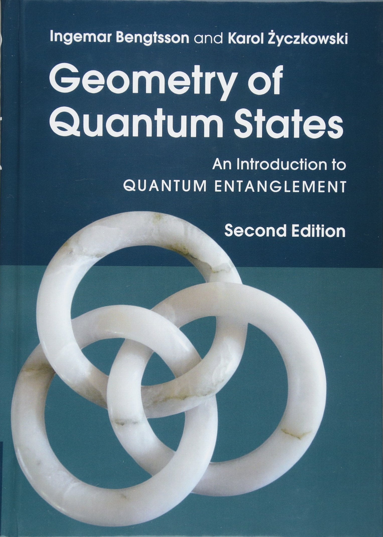 Geometry of Quantum States: An Introduction to Quantum Entanglement book