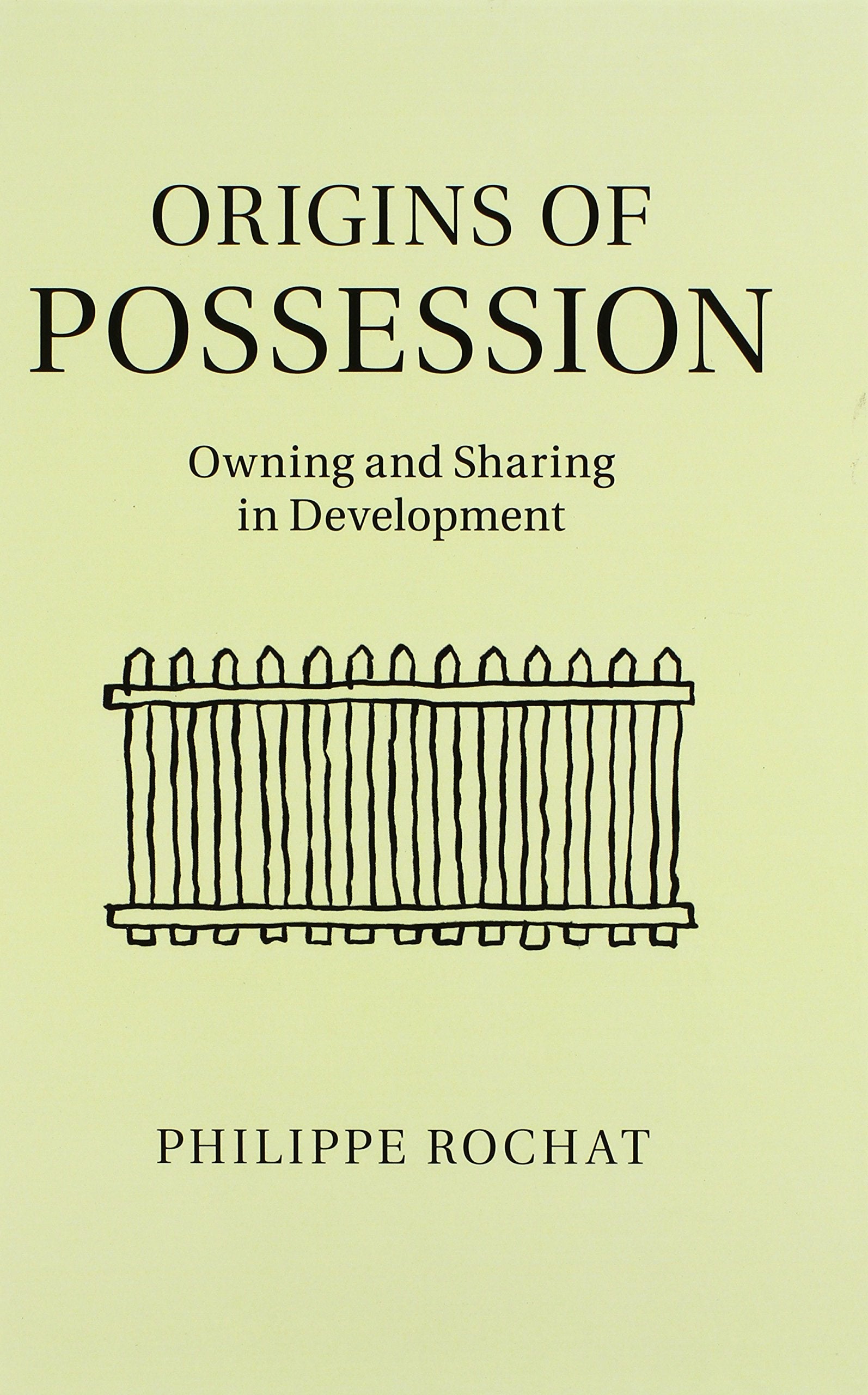 Origins of Possession: Owning and Sharing in Development General education