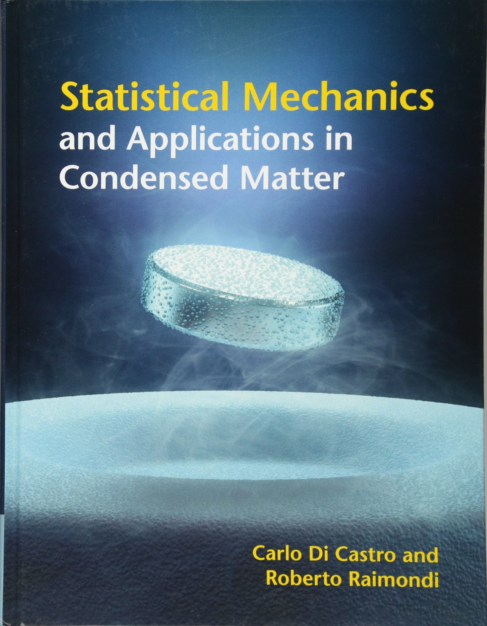 Statistical Mechanics and Applications in Condensed Matter book