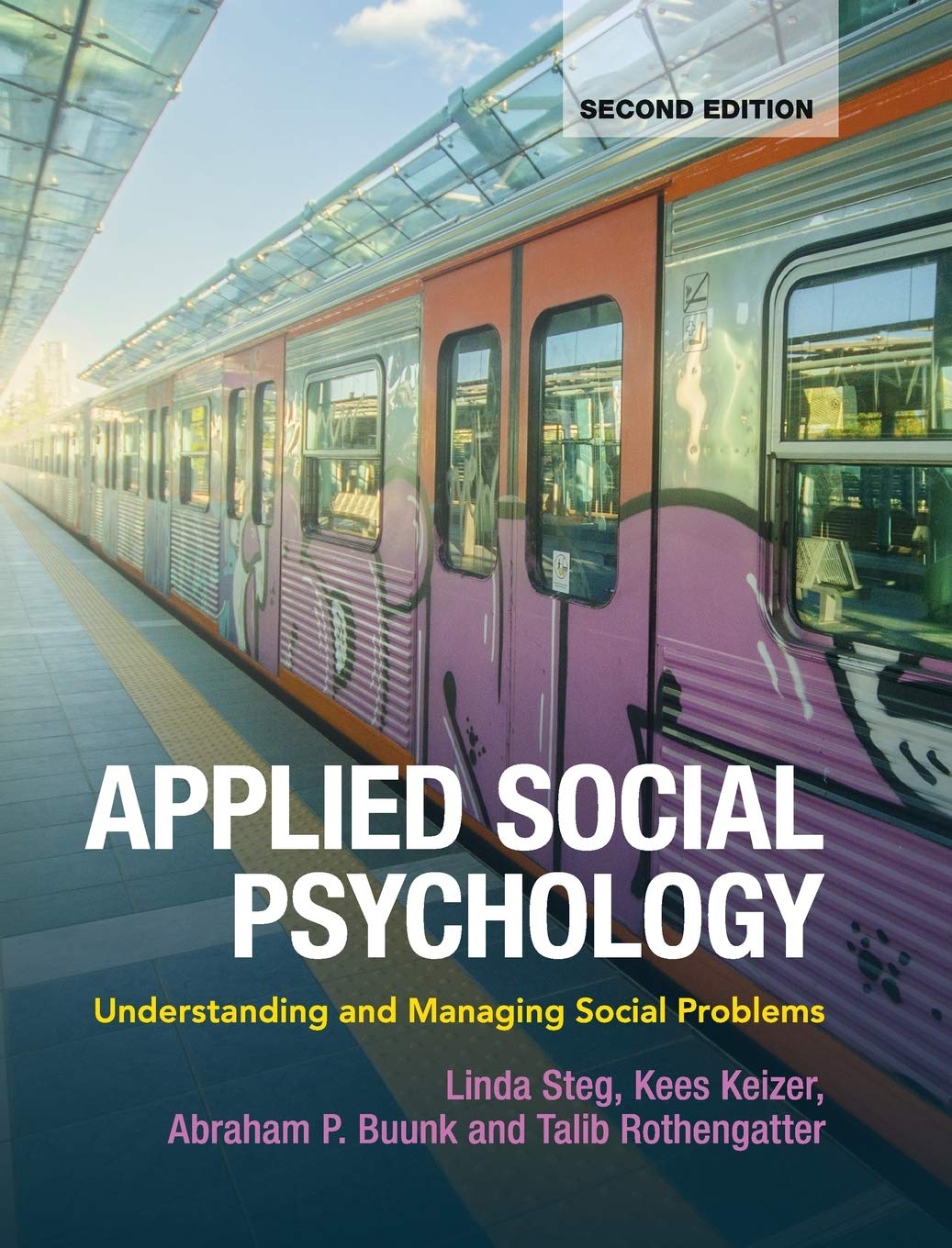 Applied Social Psychology: Understanding and Managing Social Problems Psychology