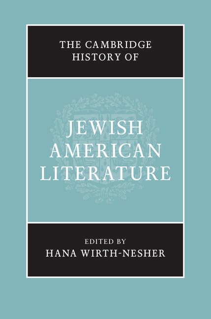 The Cambridge History of Jewish American Literature Religion & Esotericism