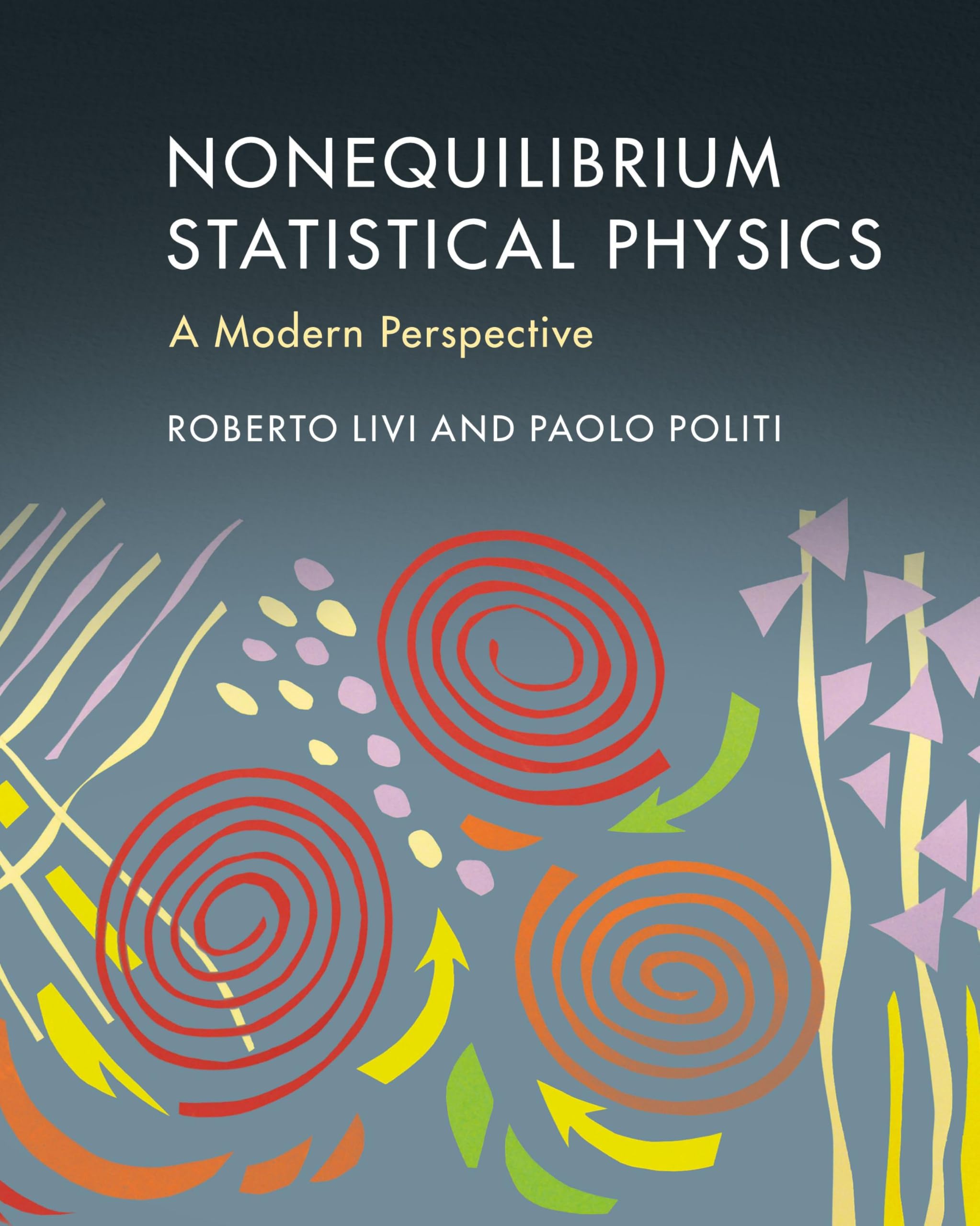 Nonequilibrium Statistical Physics: A Modern Perspective Natural Sciences