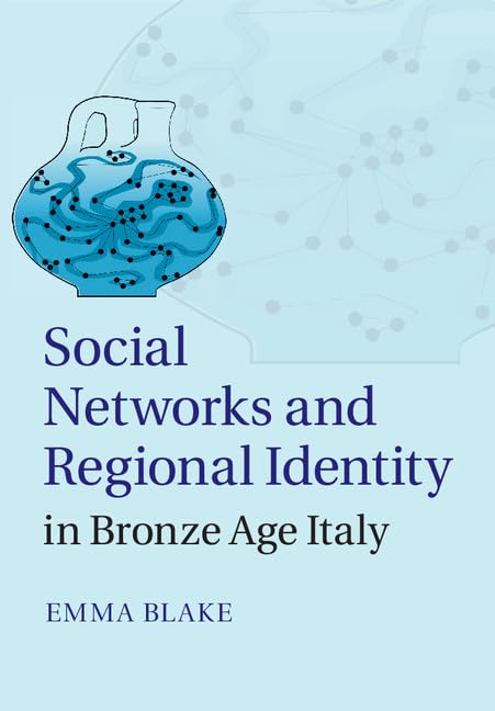 Social Networks and Regional Identity in Bronze Age Italy Law
