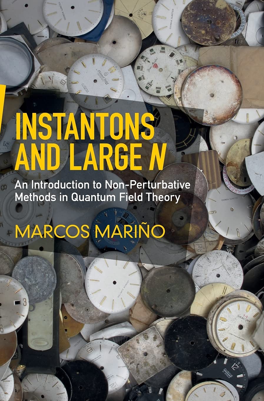 Instantons and Large N: An Introduction to Non-Perturbative Methods in Quantum Field Theory Natural Sciences