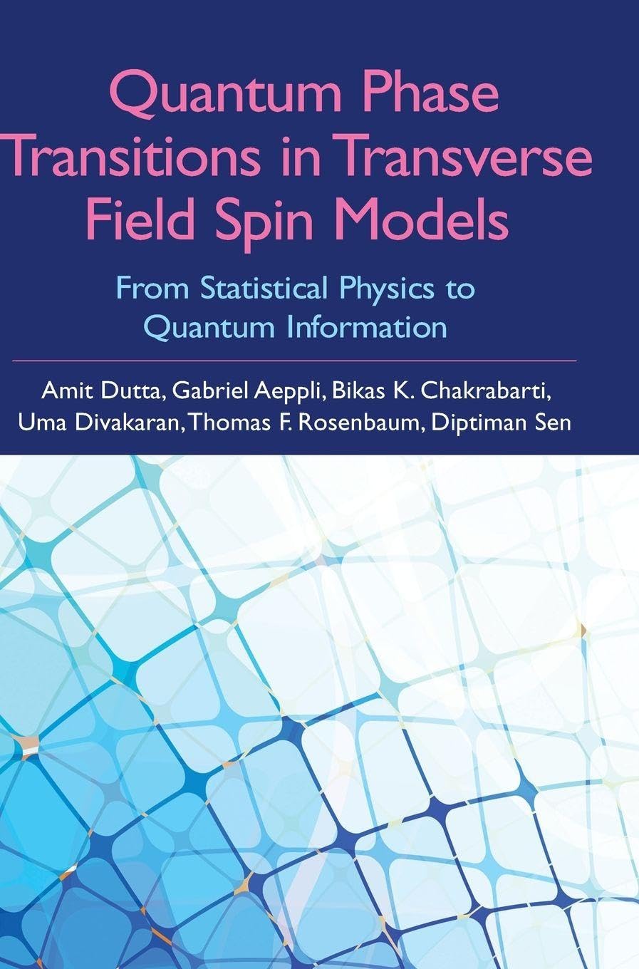 Quantum Phase Transitions in Transverse Field Spin Models Natural Sciences