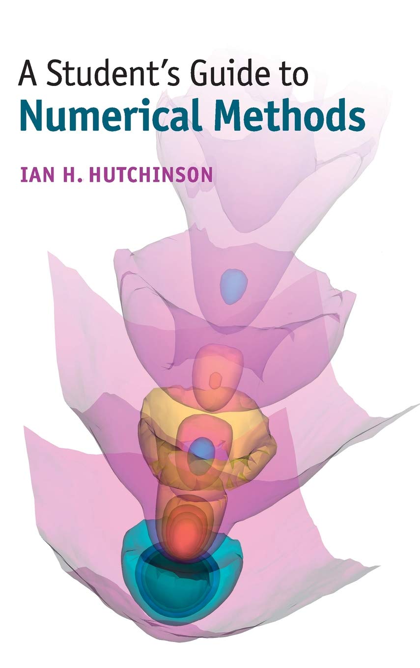 A Student's Guide to Numerical Methods (Student's Guides) Media & Communication