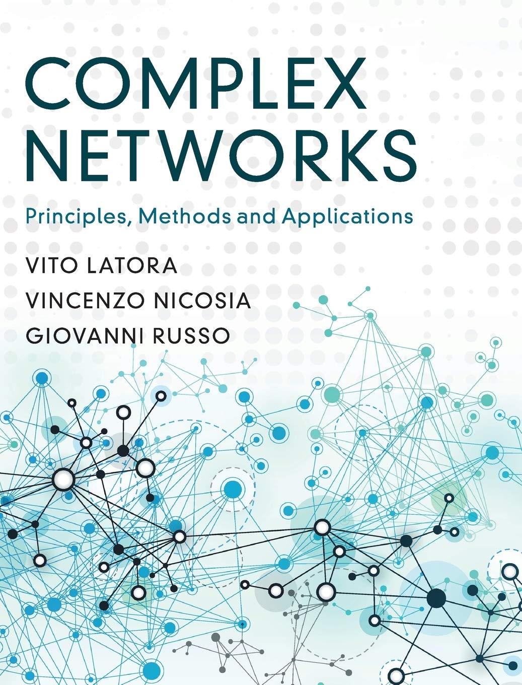 Complex Networks: Principles, Methods and Applications. With 58 exercises Computer Science
