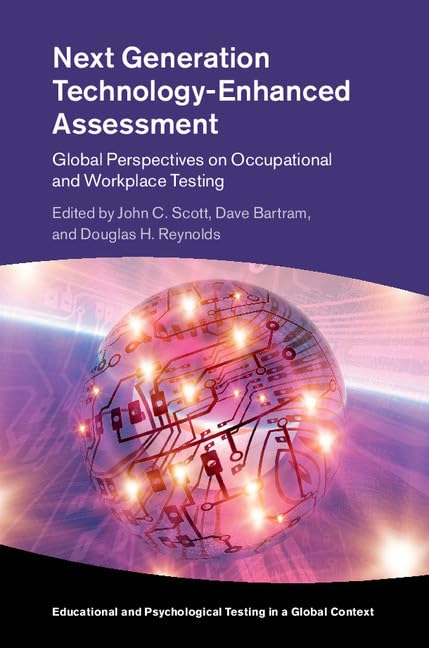 International Applications of Web-based Testing: Global Perspectives on Occupational and Workplace Testing (Educational and Psychological Testing in a Global Context) Social Sciences