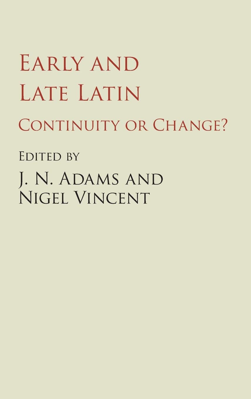 Early and Late Latin: Continuity or Change? Social Sciences