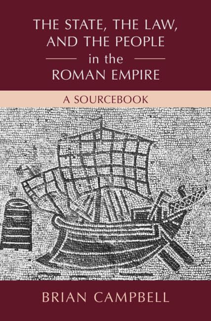 The State, the Law, and the People in the Roman Empire Law