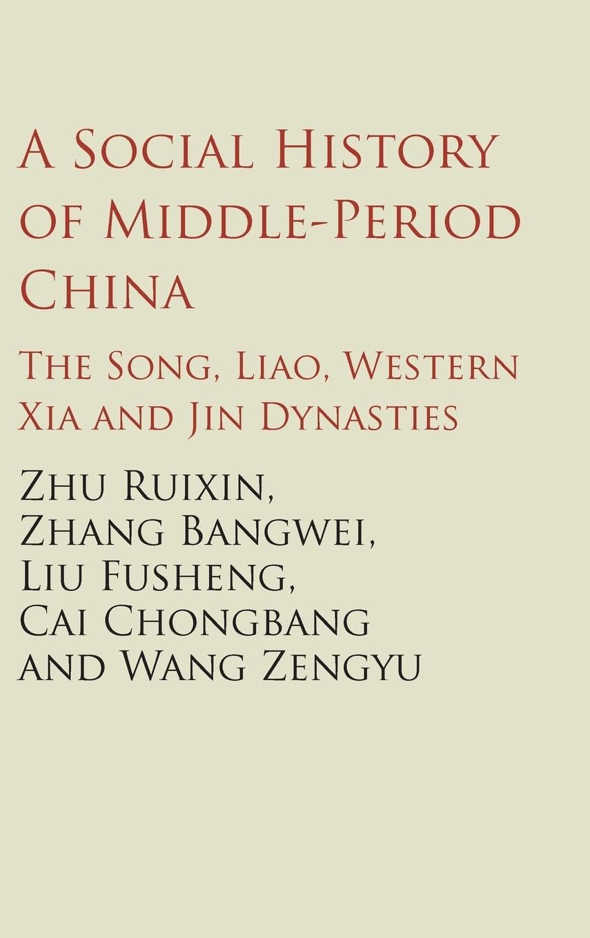 A Social History of Middle-Period China Politics & History