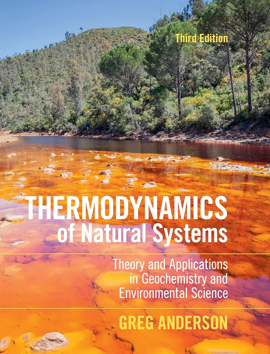 Thermodynamics of Natural Systems: Theory and Applications in Geochemistry and Environmental Science Geology & Geography
