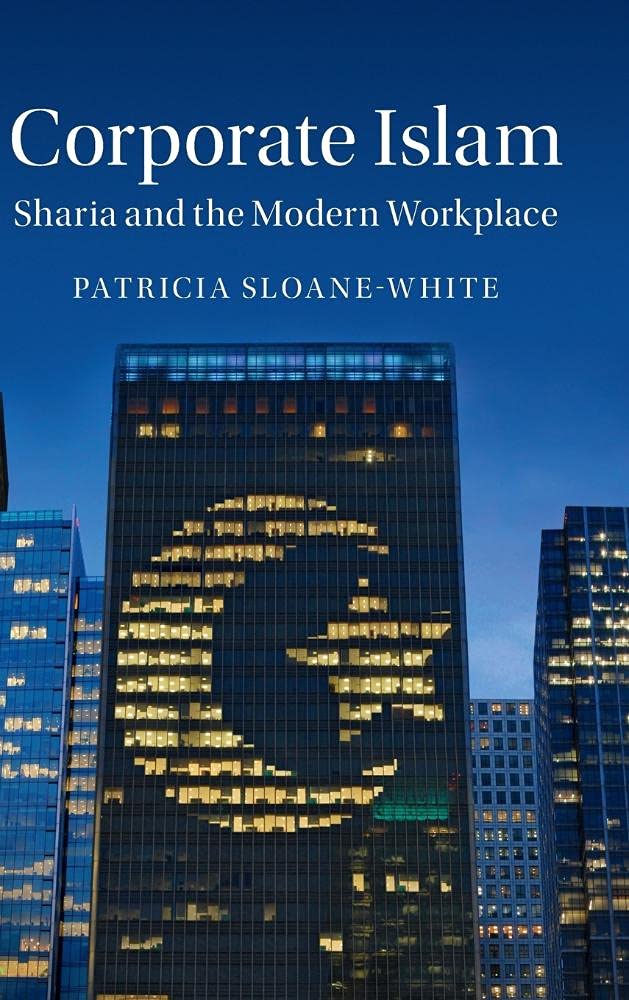 Corporate Islam: Sharia and the Modern Workplace Law