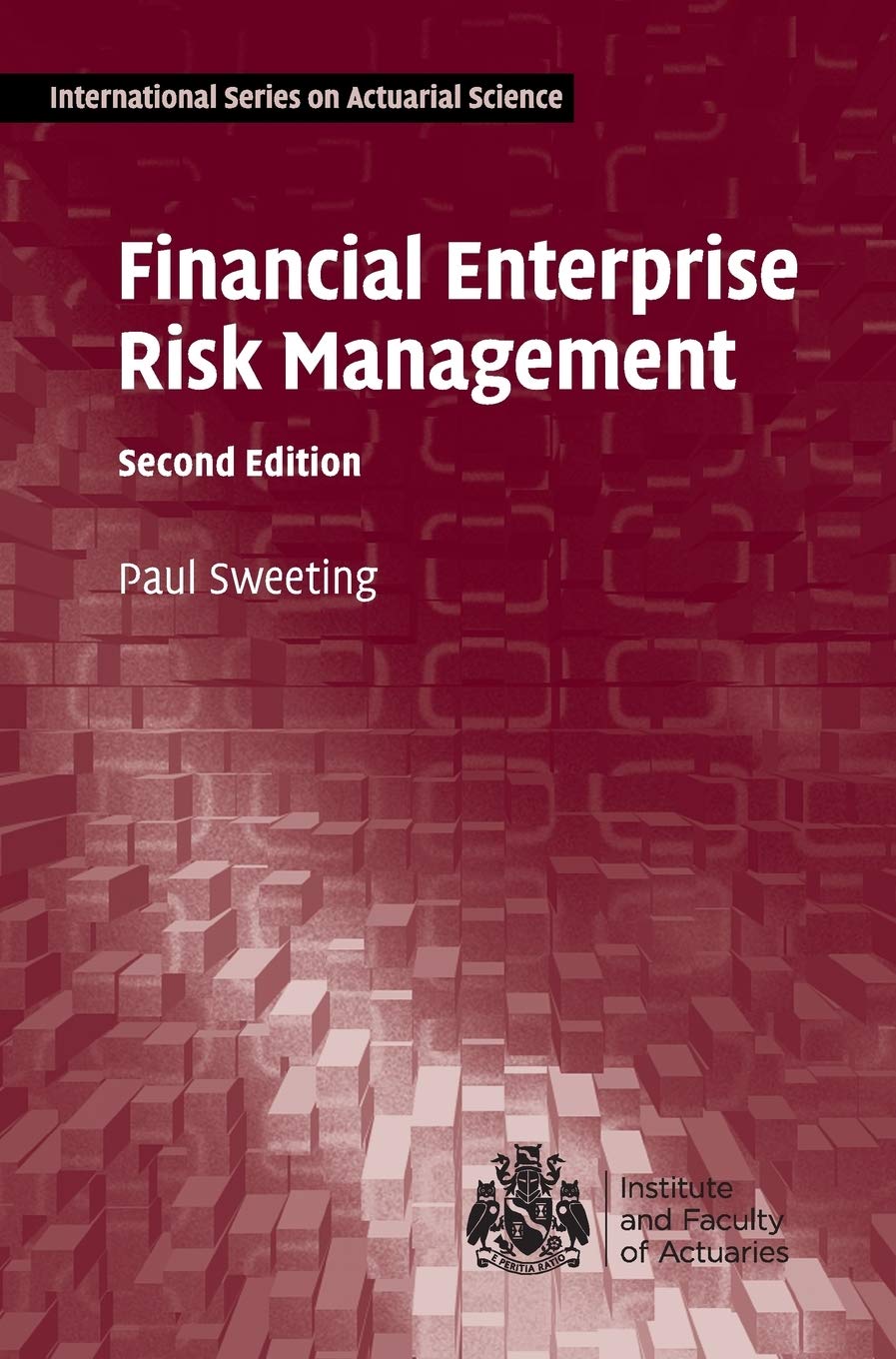 Financial Enterprise Risk Management (International Series on Actuarial Science) Business, Finance & Career