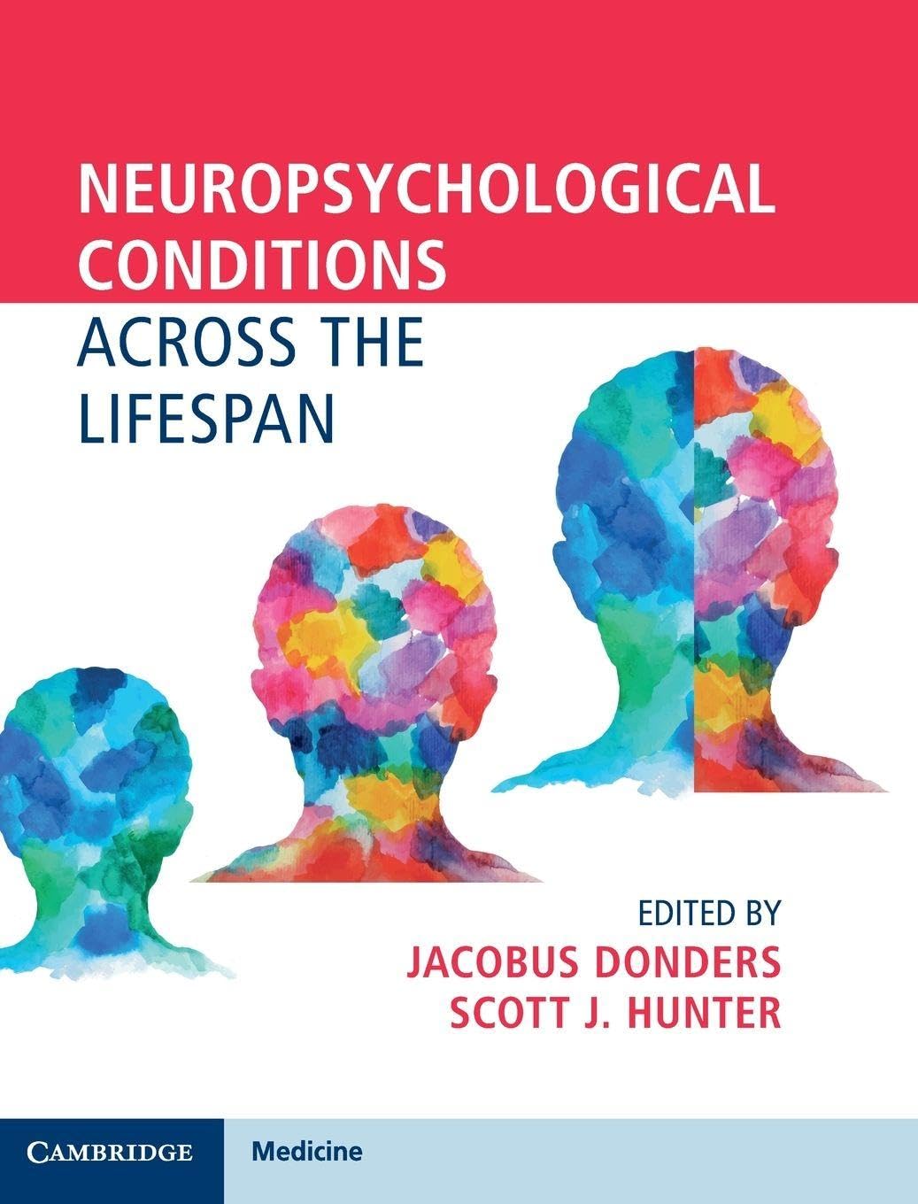 Neuropsychological Conditions across the Lifespan Medicine