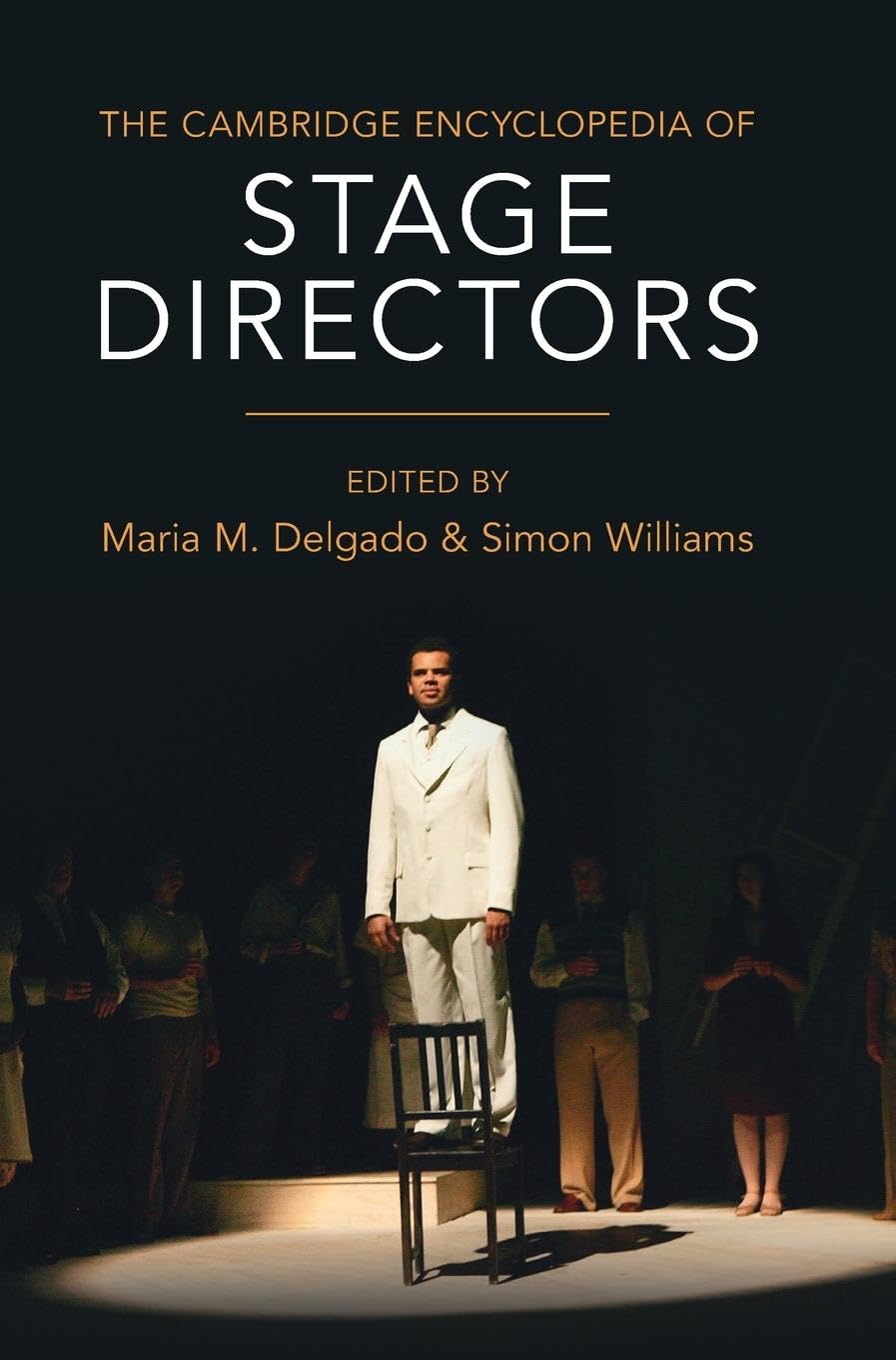 The Cambridge Encyclopedia of Stage Directors Drama