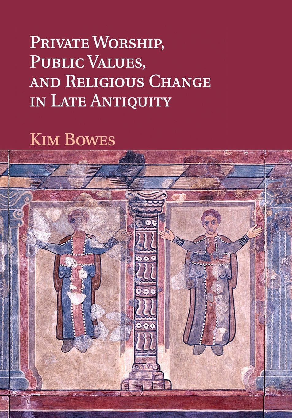 Private Worship, Public Values, and Religious Change in Late Antiquity Philosophy