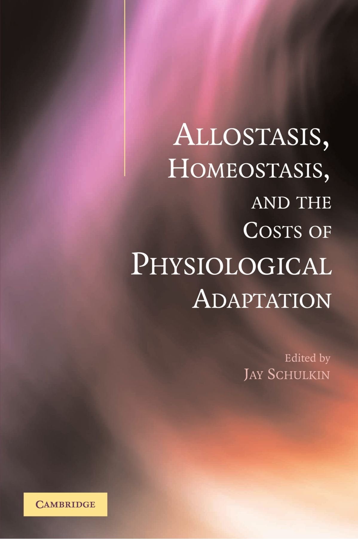 Allostasis, Homeostasis, and the Costs of Physiological Adaptation Medicine