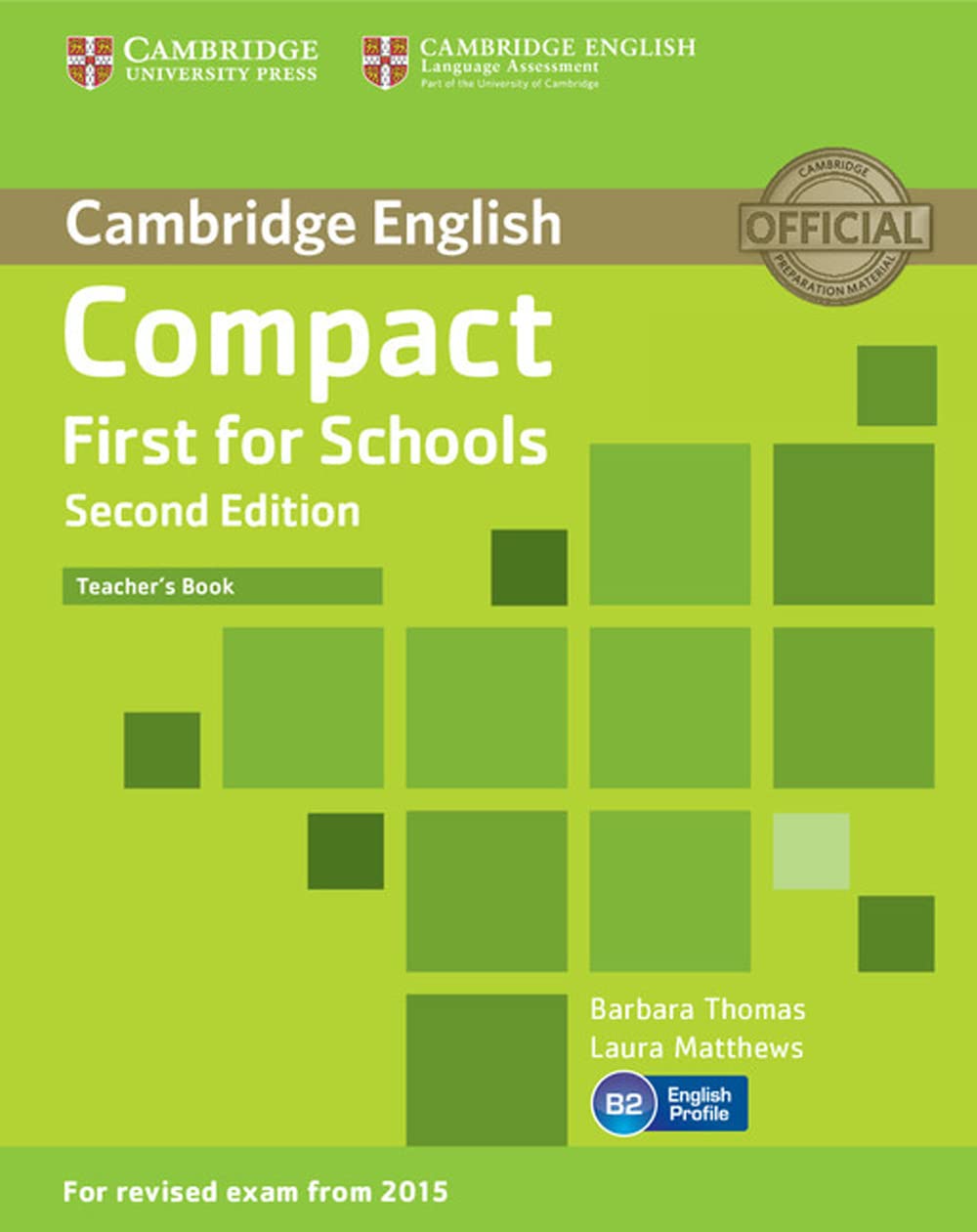 Compact First for Schools Teacher's Book 2nd Edition Foreign Languages ​​& Dictionaries