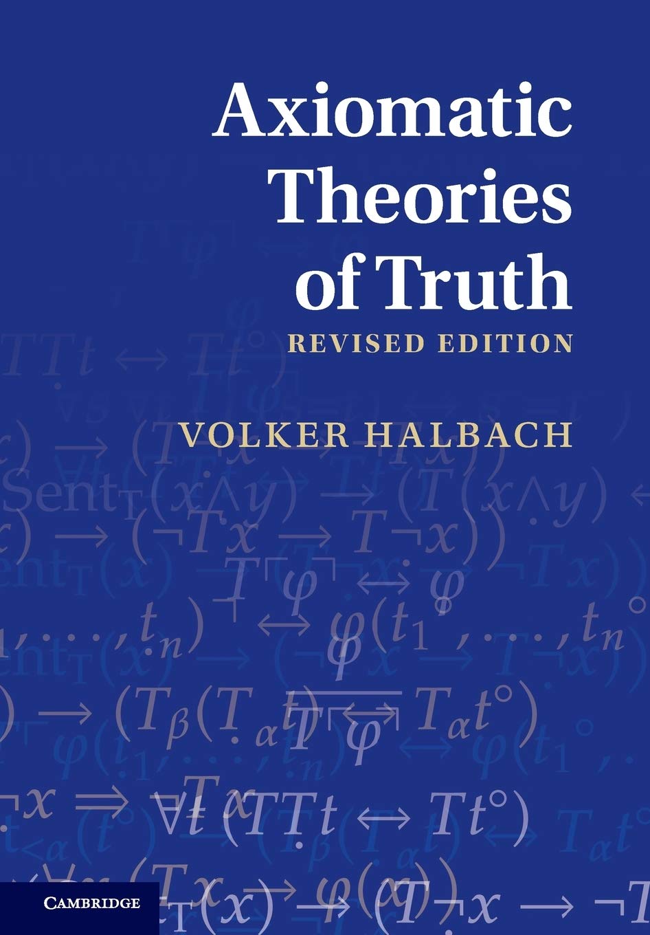 Axiomatic Theories of Truth Philosophy