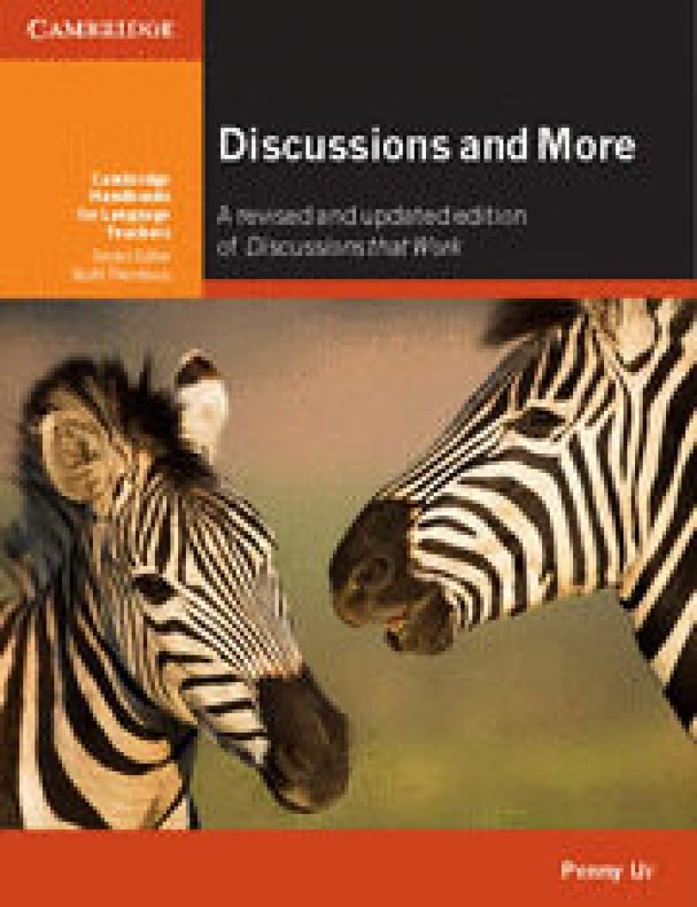 Discussions and More: Oral Fluency Practice in the Classroom (Cambridge Handbooks for Language Teachers) Foreign Languages ​​& Dictionaries