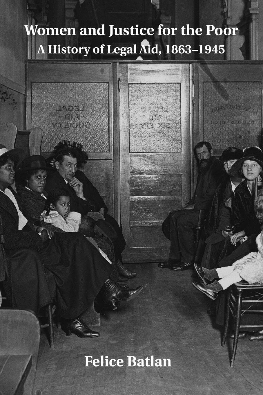 Women and Justice for the Poor Law
