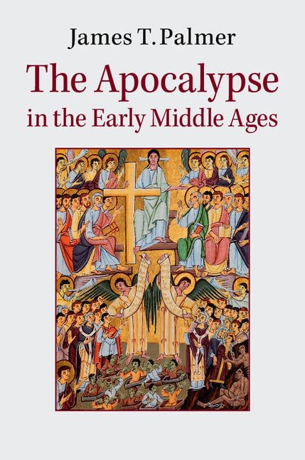 The Apocalypse in the Early Middle Ages Philosophy