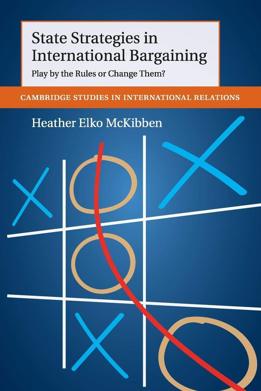 State Strategies in International Bargaining book