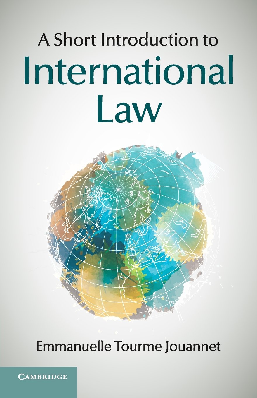 A Short Introduction to International Law Law