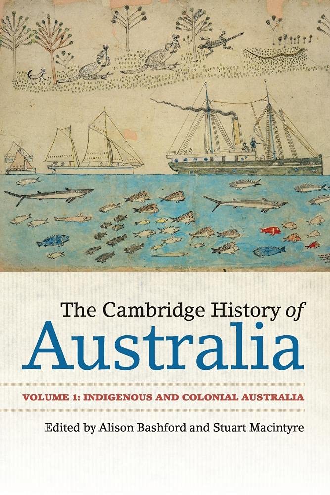 The Cambridge History of Australia Politics & History