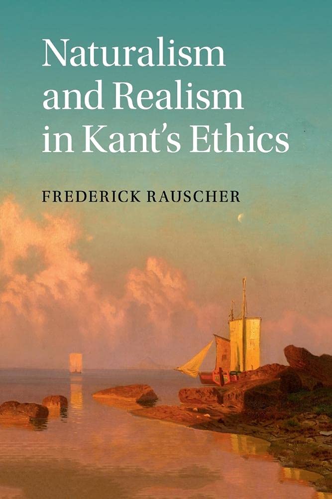 Naturalism and Realism in Kant's Ethics Philosophy
