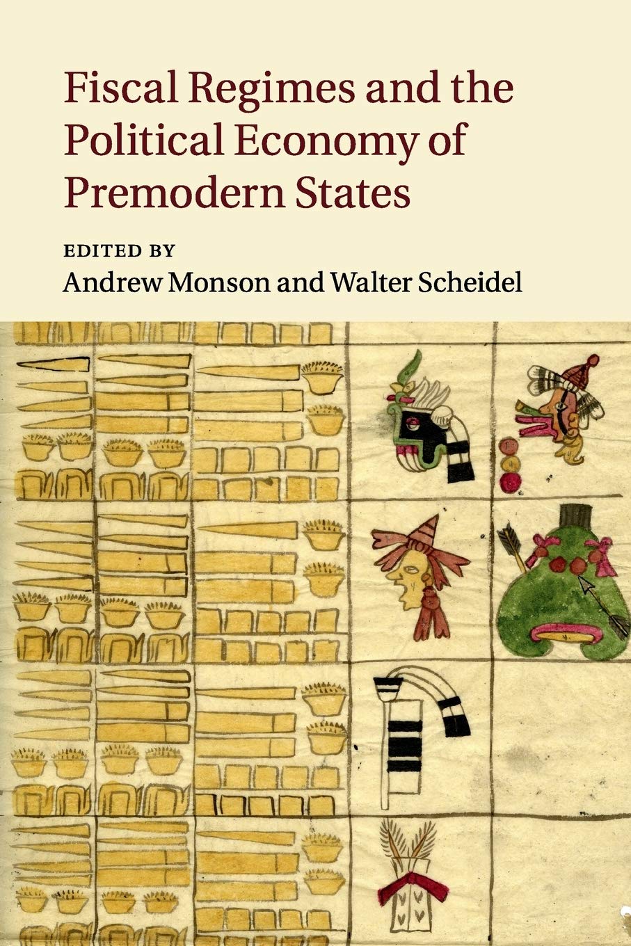 Fiscal Regimes and the Political Economy of Premodern States Business, Finance & Career