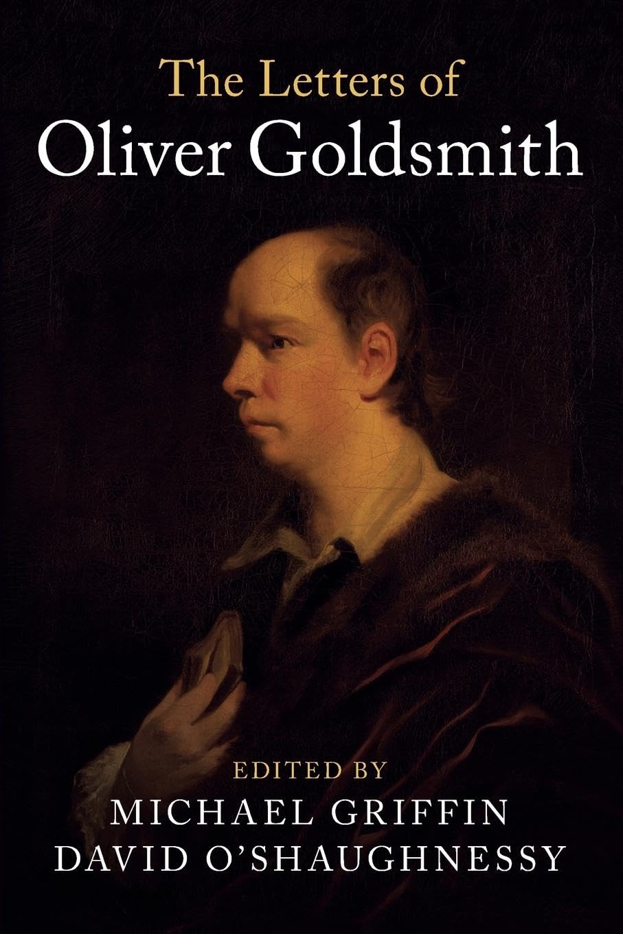 The Letters of Oliver Goldsmith Essays & Short Stories