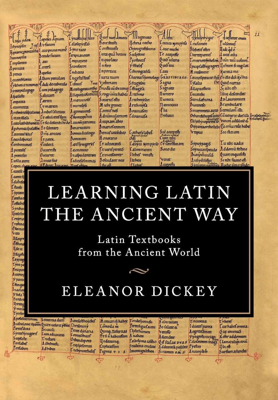 Learning Latin the Ancient Way: Latin Textbooks from the Ancient World Social Sciences