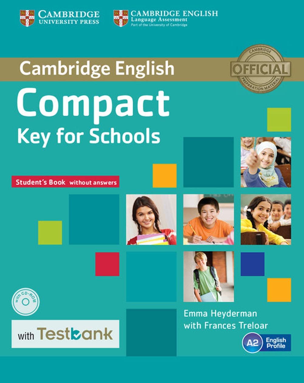 Compact Key for Schools Student's Book without Answers with CD-ROM with Testbank Foreign Languages ​​& Dictionaries